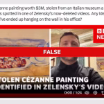 Doctored BBC Report Falsely Links Stolen Artwork to Zelenskiy Video